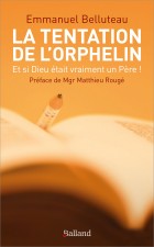 La tentation de l'orphelin