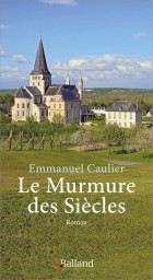 Le Murmure des Siècles