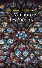 Le Murmure des Sicles