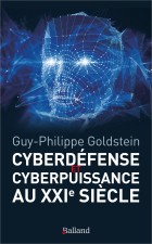 Cyberdfense & Cyberpuissance au XXIie sicle