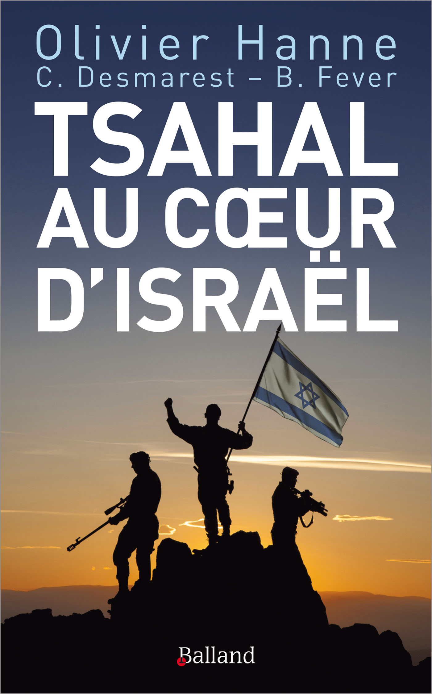 Tsahal au cœur d’Israël