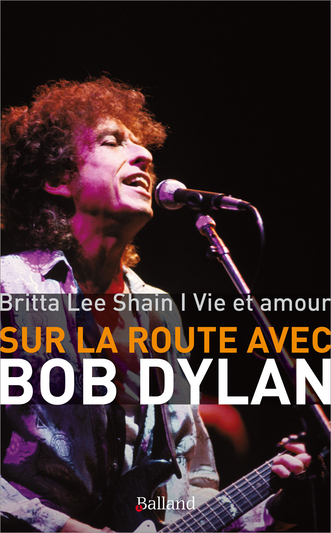 Sur la route avec Bob Dylan