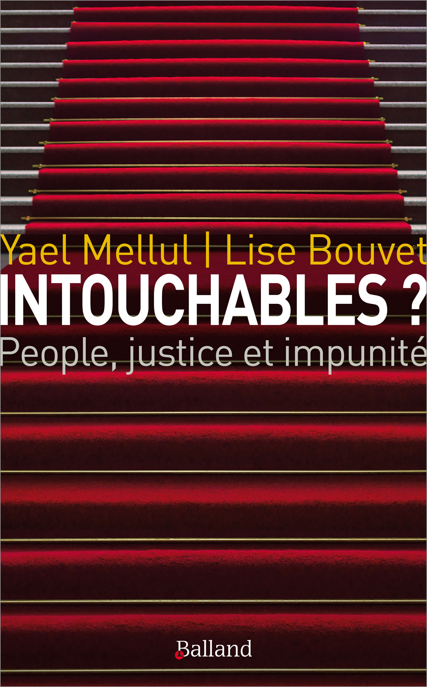 Intouchables ? People, justice et impunit