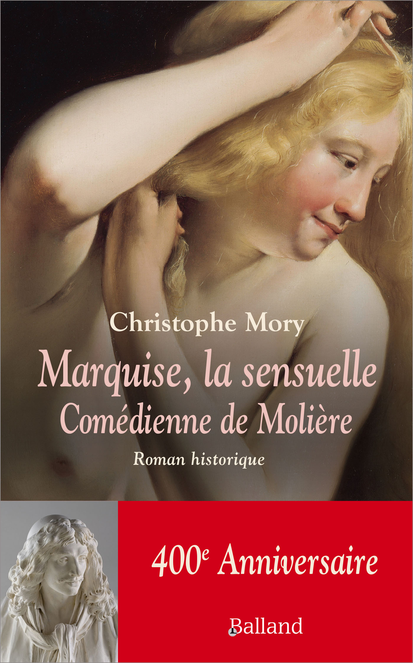 Marquise, la sensuelle.                        Comdienne de Molire