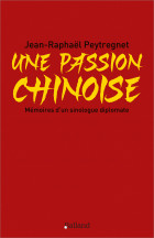 Une passion chinoise