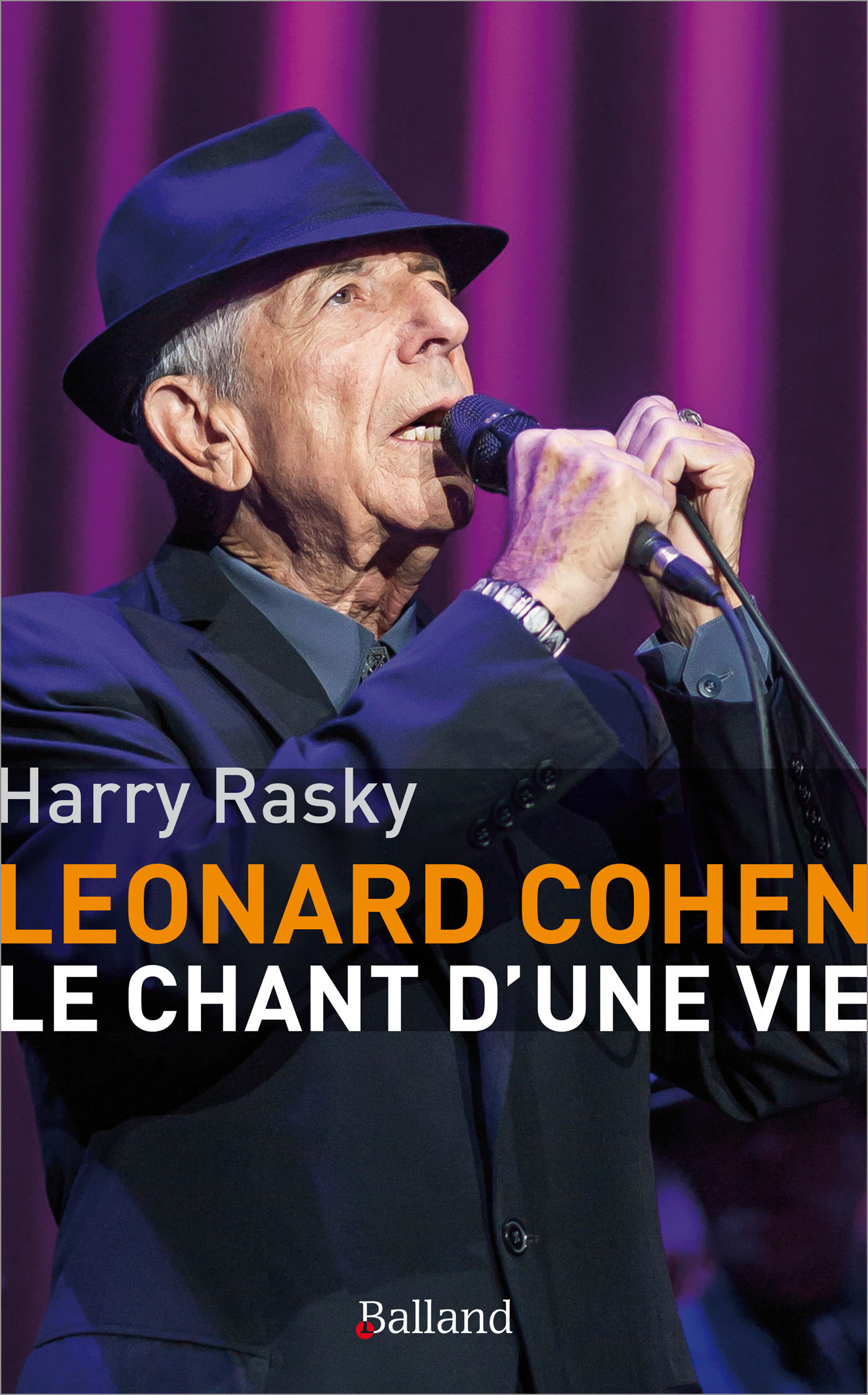 Lonard Cohen. Le chant d'une vie