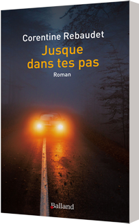 Jusque dans tes pas