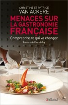 Menaces sur la gastronomie franaise